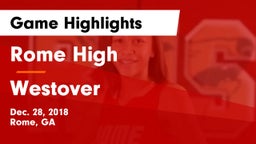 Rome High vs Westover  Game Highlights - Dec. 28, 2018