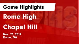 Rome High vs Chapel Hill  Game Highlights - Nov. 23, 2019