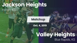 Matchup: Jackson Heights vs. Valley Heights  2019