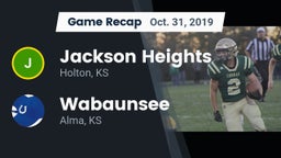 Recap: Jackson Heights  vs. Wabaunsee  2019