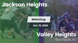 Matchup: Jackson Heights vs. Valley Heights  2020