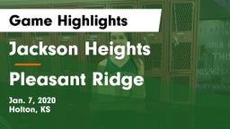 Jackson Heights  vs Pleasant Ridge  Game Highlights - Jan. 7, 2020