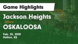 Jackson Heights  vs OSKALOOSA  Game Highlights - Feb. 25, 2020
