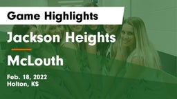 Jackson Heights  vs McLouth  Game Highlights - Feb. 18, 2022