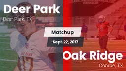 Matchup: Deer Park High vs. Oak Ridge  2017