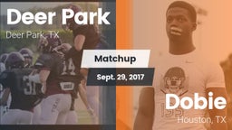 Matchup: Deer Park High vs. Dobie  2017