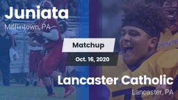 Matchup: Juniata  vs. Lancaster Catholic  2020