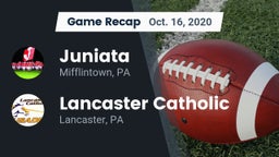 Recap: Juniata  vs. Lancaster Catholic  2020