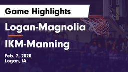 Logan-Magnolia  vs IKM-Manning  Game Highlights - Feb. 7, 2020