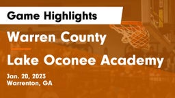 Warren County  vs Lake Oconee Academy Game Highlights - Jan. 20, 2023