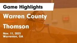 Warren County  vs Thomson  Game Highlights - Nov. 11, 2023