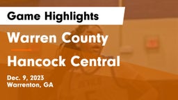 Warren County  vs Hancock Central Game Highlights - Dec. 9, 2023