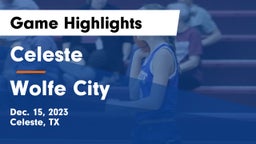 Celeste  vs Wolfe City  Game Highlights - Dec. 15, 2023