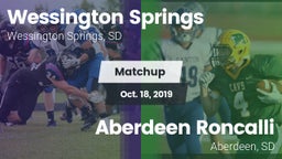 Matchup: Wessington Springs vs. Aberdeen Roncalli  2019