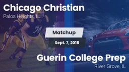 Matchup: Chicago Christian vs. Guerin College Prep  2018
