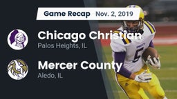 Recap: Chicago Christian  vs. Mercer County  2019