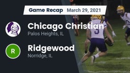 Recap: Chicago Christian  vs. Ridgewood  2021