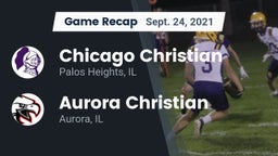 Recap: Chicago Christian  vs. Aurora Christian  2021