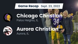 Recap: Chicago Christian  vs. Aurora Christian  2022