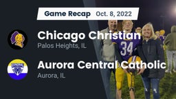 Recap: Chicago Christian  vs. Aurora Central Catholic 2022