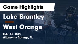 Lake Brantley  vs West Orange  Game Highlights - Feb. 24, 2023