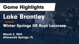 Lake Brantley  vs Winter Springs HS Boys Lacrosse Game Highlights - March 2, 2023