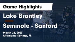 Lake Brantley  vs Seminole  - Sanford Game Highlights - March 28, 2023