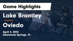 Lake Brantley  vs Oviedo  Game Highlights - April 3, 2023