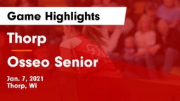 Thorp  vs Osseo Senior  Game Highlights - Jan. 7, 2021