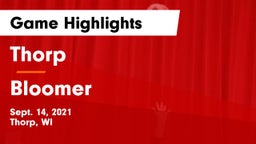 Thorp  vs Bloomer  Game Highlights - Sept. 14, 2021