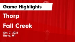 Thorp  vs Fall Creek  Game Highlights - Oct. 7, 2021