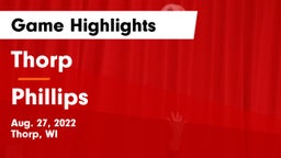 Thorp  vs Phillips  Game Highlights - Aug. 27, 2022