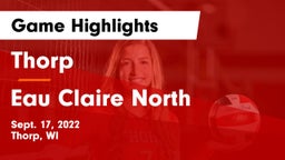 Thorp  vs Eau Claire North  Game Highlights - Sept. 17, 2022
