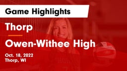 Thorp  vs Owen-Withee High Game Highlights - Oct. 18, 2022