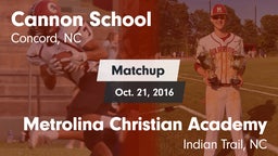 Matchup: Cannon vs. Metrolina Christian Academy  2016
