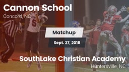 Matchup: Cannon vs. SouthLake Christian Academy 2018