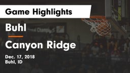 Buhl  vs Canyon Ridge  Game Highlights - Dec. 17, 2018