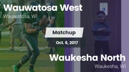 Matchup: Wauwatosa West vs. Waukesha North 2017
