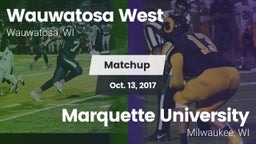Matchup: Wauwatosa West vs. Marquette University  2017