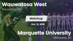 Matchup: Wauwatosa West vs. Marquette University  2018