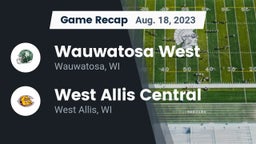 Recap: Wauwatosa West  vs. West Allis Central  2023