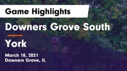 Downers Grove South  vs York  Game Highlights - March 18, 2021