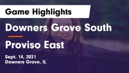 Downers Grove South  vs Proviso East Game Highlights - Sept. 14, 2021