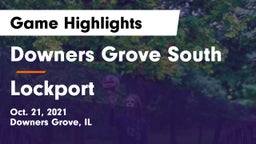 Downers Grove South  vs Lockport  Game Highlights - Oct. 21, 2021