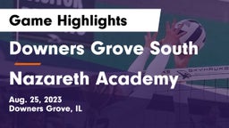 Downers Grove South  vs Nazareth Academy  Game Highlights - Aug. 25, 2023