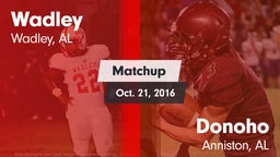 Matchup: Wadley  vs. Donoho  2016