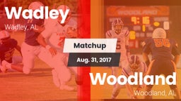 Matchup: Wadley  vs. Woodland  2017