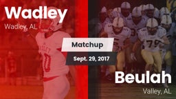 Matchup: Wadley  vs. Beulah  2017