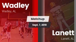 Matchup: Wadley  vs. Lanett  2018
