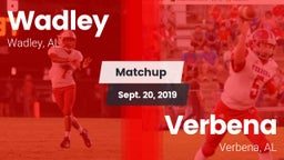 Matchup: Wadley  vs. Verbena  2019